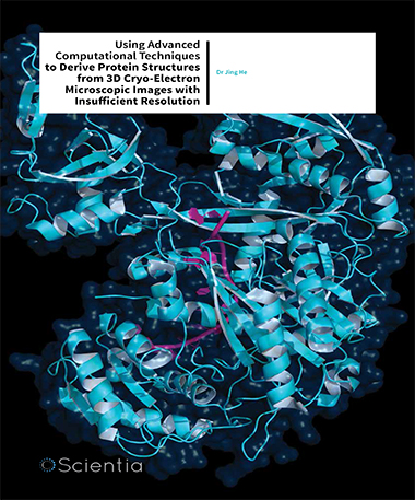 Dr Jing He – Using Advanced Computational Techniques To Derive Protein Structures From 3d Cryo-Electron Microscopic Images With Insufficient Resolution