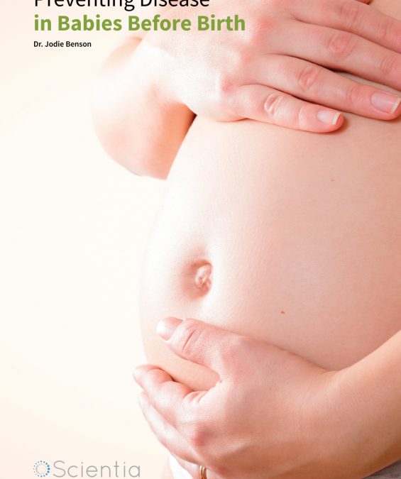 Dr Jodie Benson – Preventing Disease in Babies Before Birth