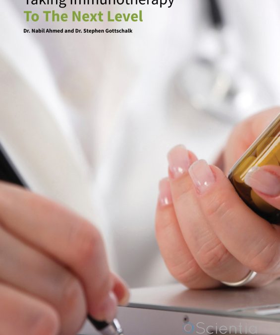 Dr Nabil Ahmed and Dr Stephen Gottschalk – Taking Immunotherapy To The Next Level