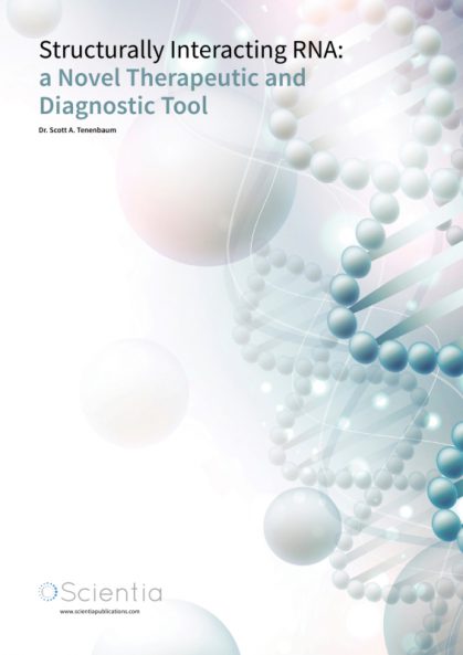 Dr Scott A. Tenenbaum – Structurally Interacting RNA: a Novel Therapeutic and Diagnostic Tool