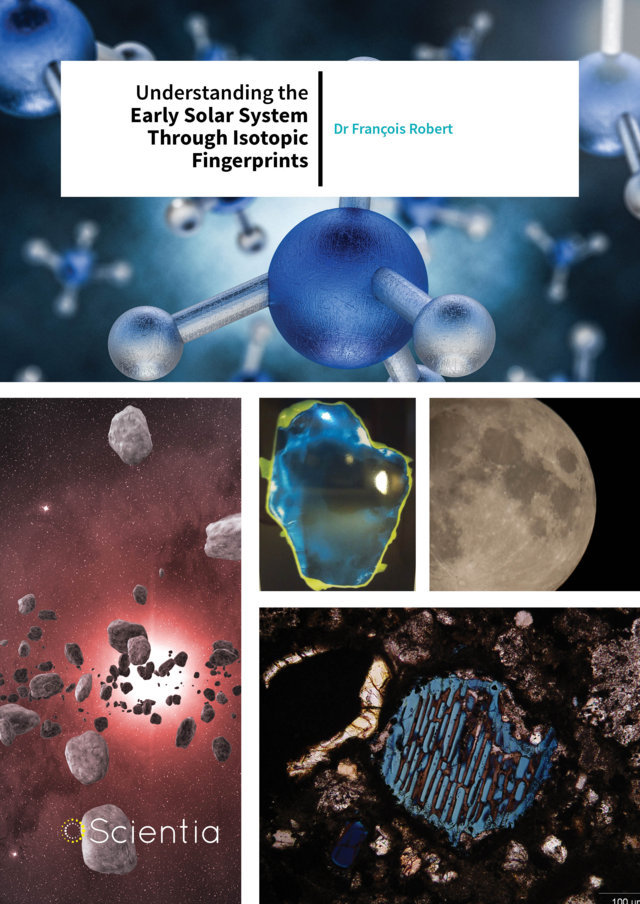 Dr François Robert – Understanding the Early Solar System Through Isotopic Fingerprints