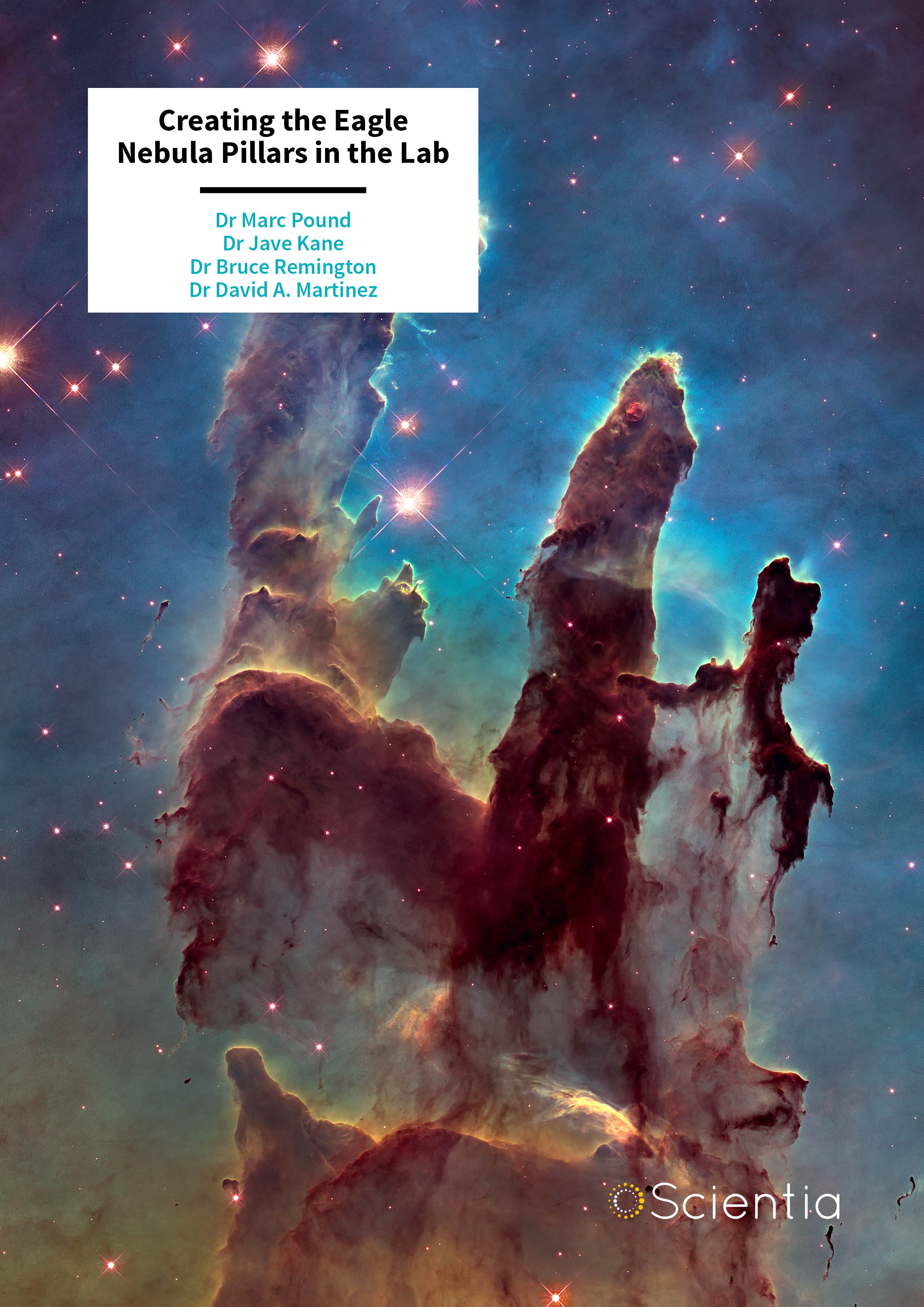 Pound | Kane | Martinez | Remington – Creating the Eagle Nebula Pillars in the Lab