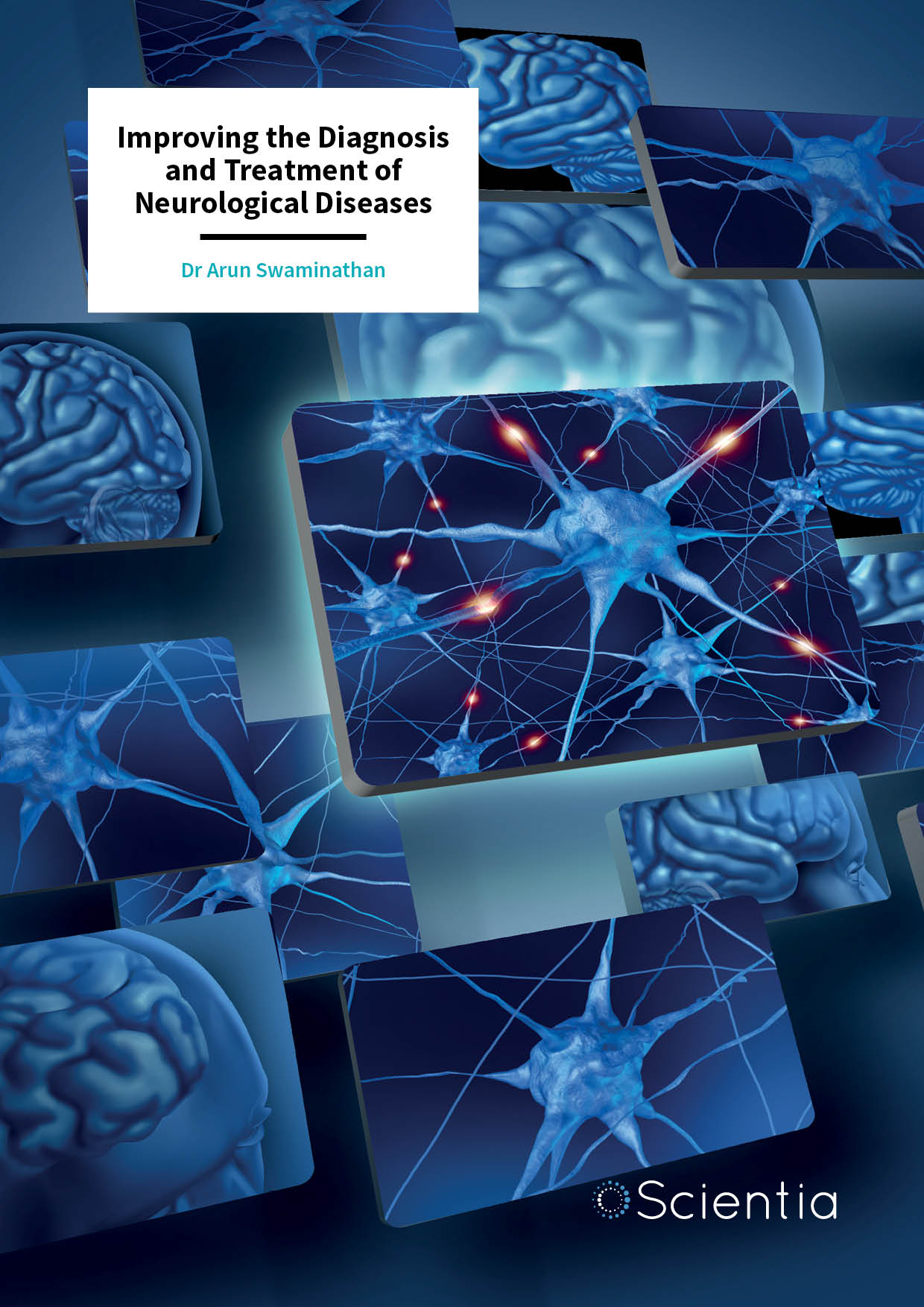 Dr Arun Swaminathan – Improving the Diagnosis and Treatment of Neurological Diseases