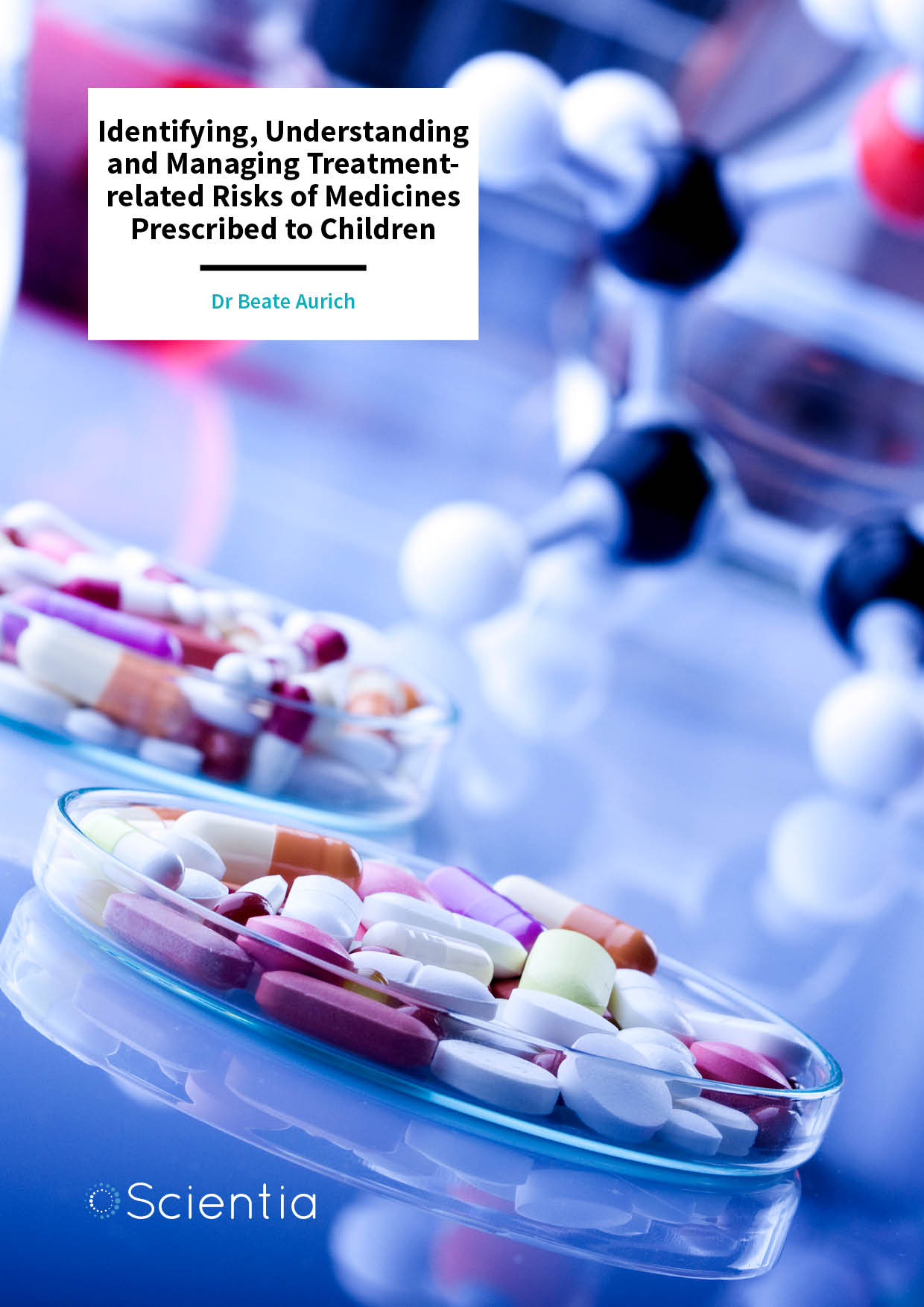 Dr Beate Aurich | Identifying, Understanding and Managing Treatment-related Risks of Medicines Prescribed to Children