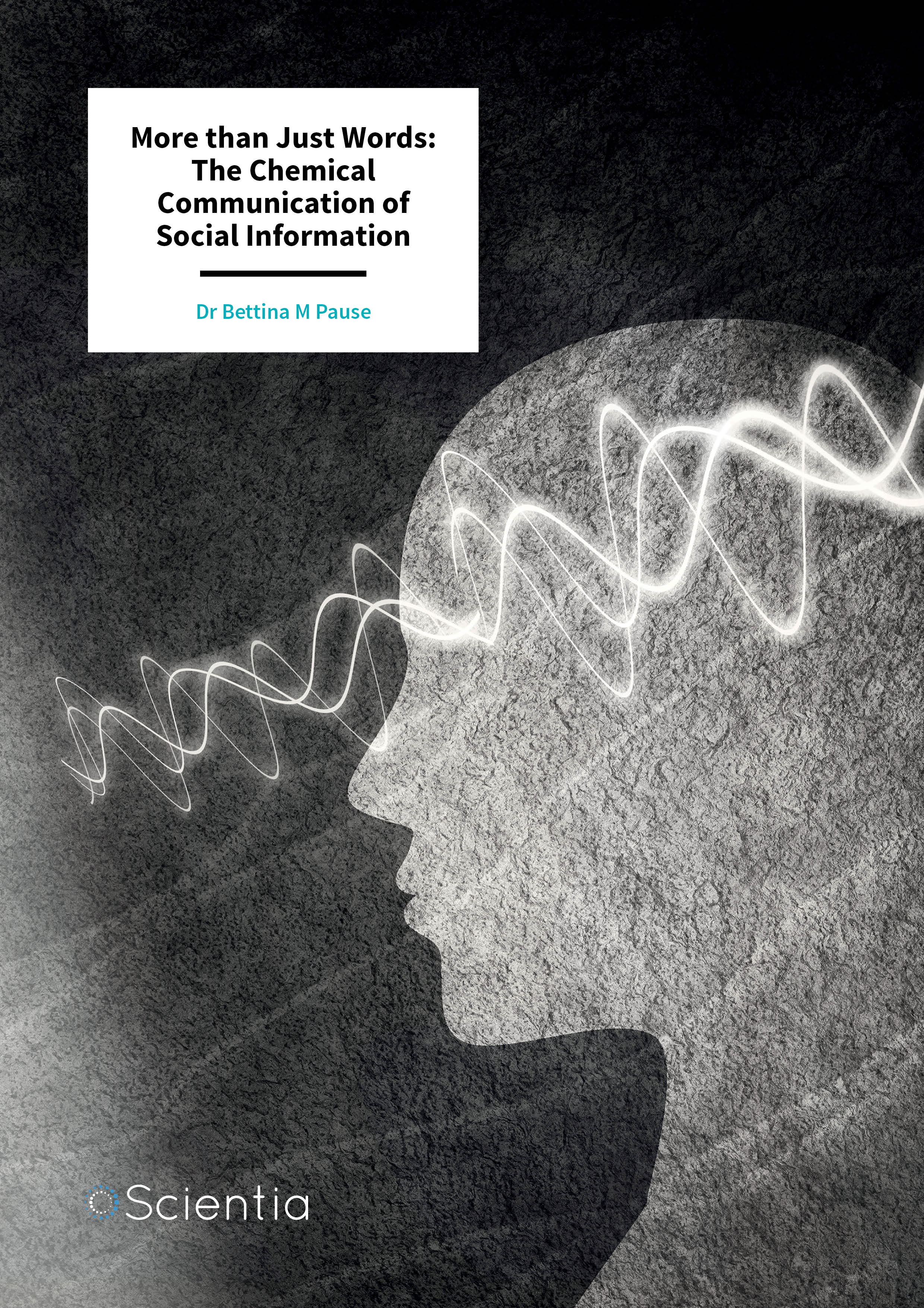 Dr Bettina Pause – More than Just Words: The Chemical Communication of Social Information