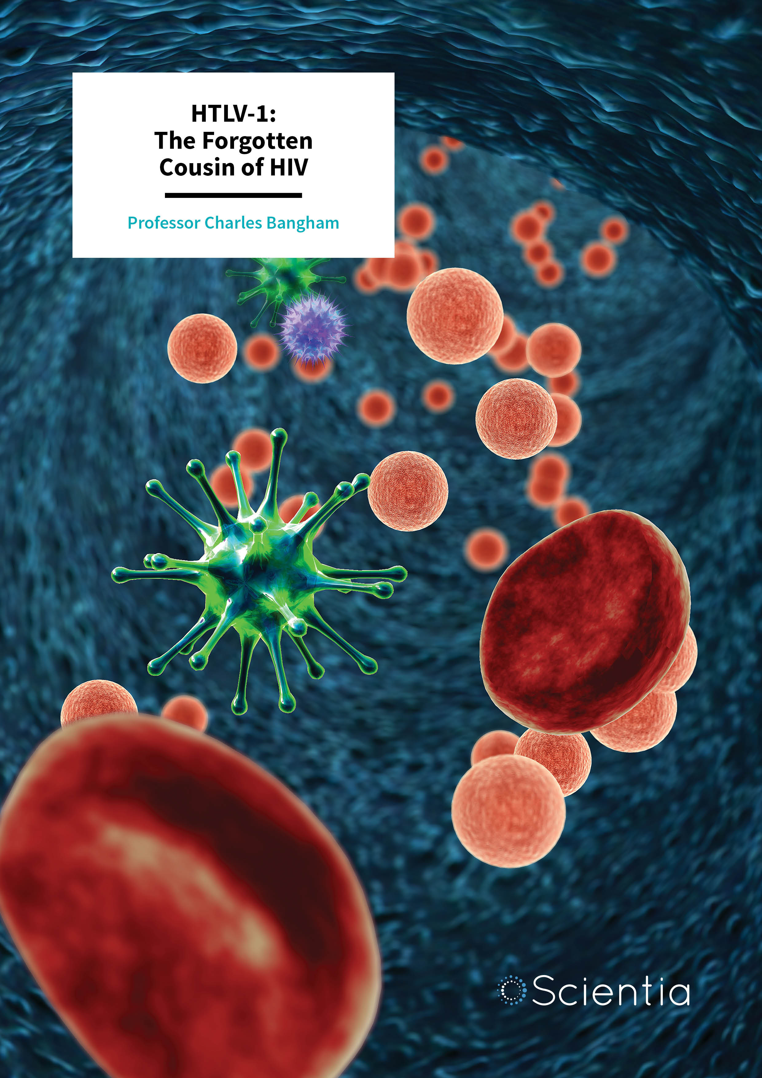 Professor Charles Bangham – The Forgotten Cousin of HIV