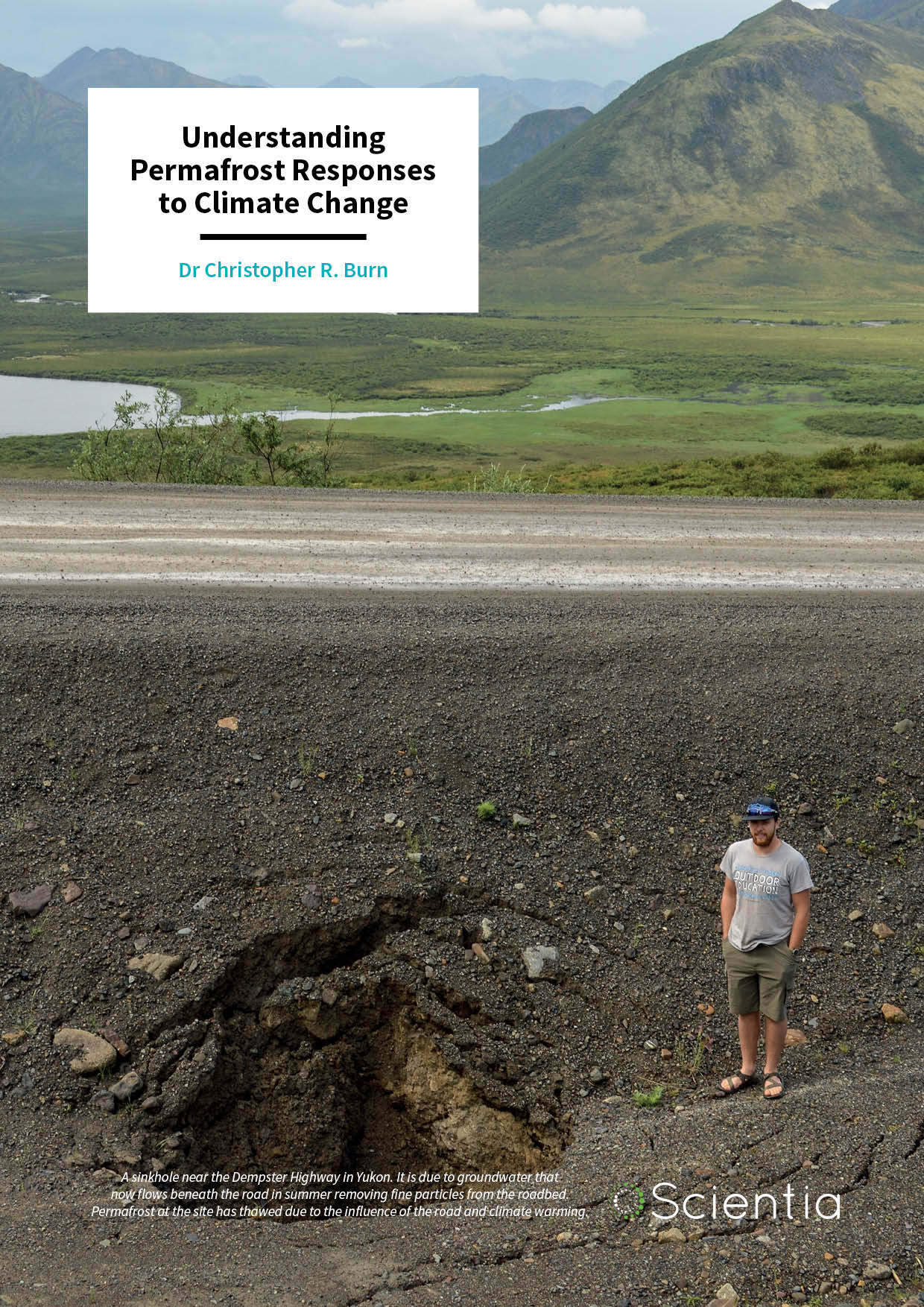 Dr Christopher Burn – Understanding Permafrost Responses to Climate Change