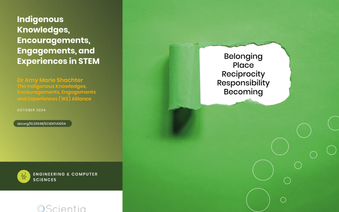 Dr Amy Shachter | Indigenous Knowledges, Encouragements, Engagements, and Experiences in STEM