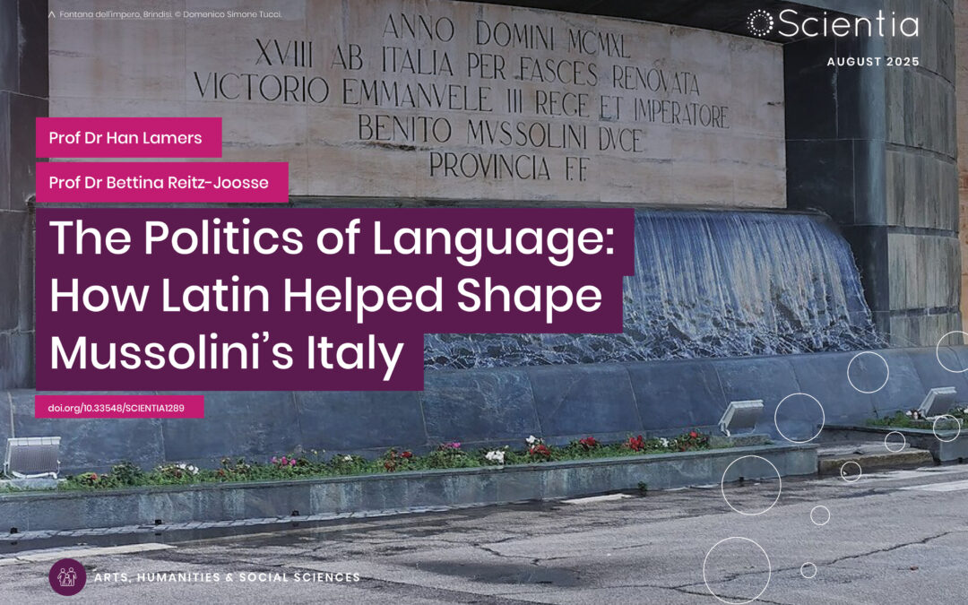 Prof Han Lamers – Prof Dr Bettina Reitz-Joosse | The Politics of Language: How Latin Helped Shape Mussolini’s Italy