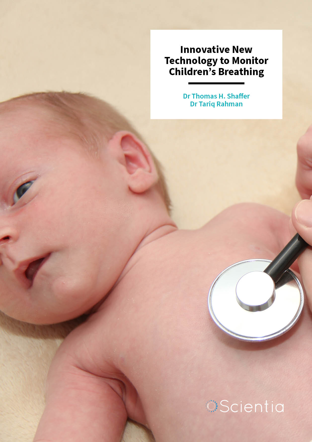 Dr Thomas Shaffer – Dr Tariq Rahman | Innovative New Technology to Monitor Children’s Breathing