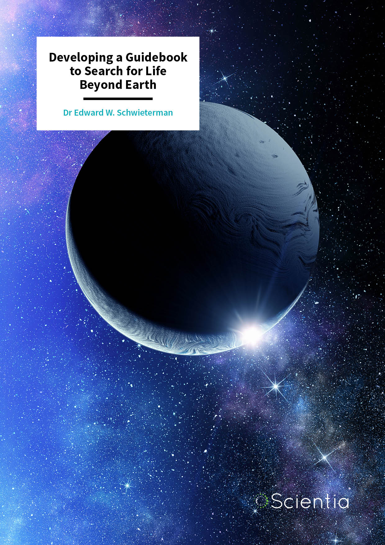 Dr Edward Schwieterman – Developing a Guidebook to Search for Life Beyond Earth