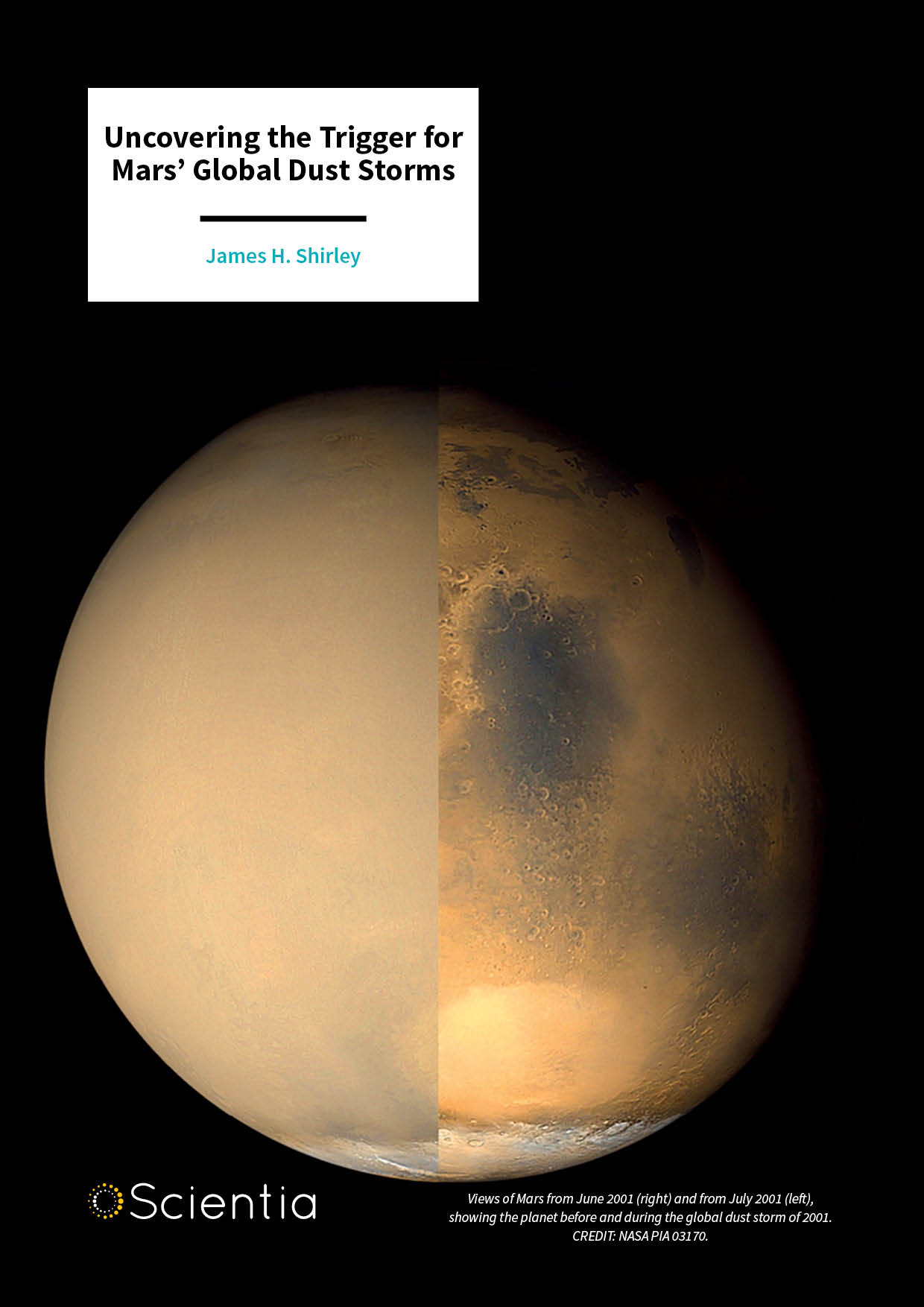 James H. Shirley – Uncovering the Trigger for Mars’ Global Dust Storms