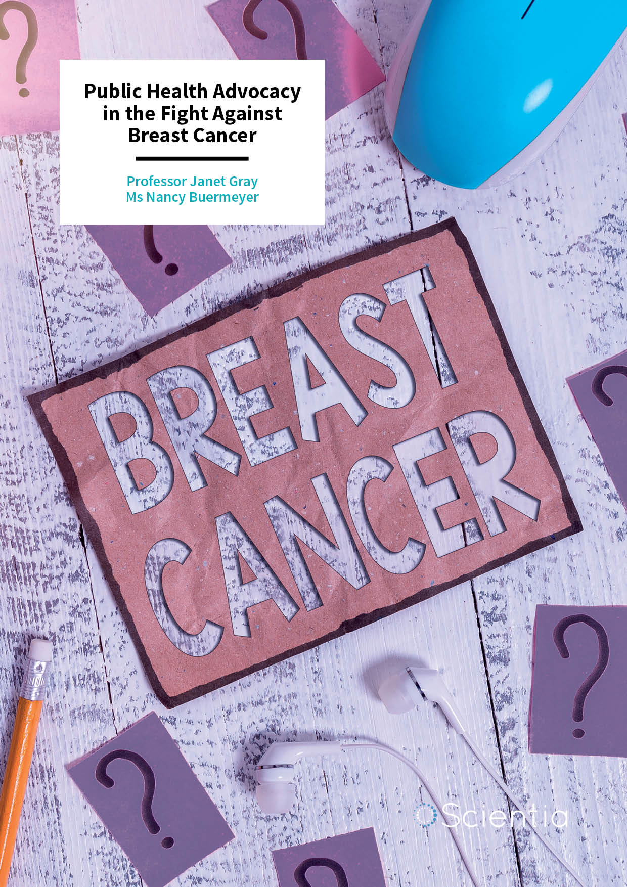 Professor Janet Gray | Nancy Buermeyer – Public Health Advocacy in the Fight Against Breast Cancer