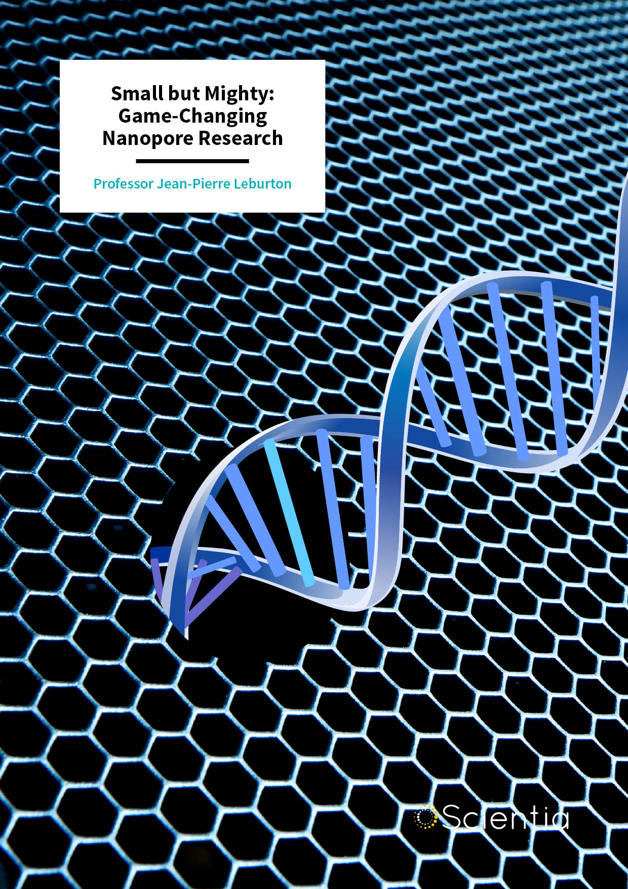 Dr Jean-Pierre Leburton – Small but Mighty: Game-Changing Nanopore Research
