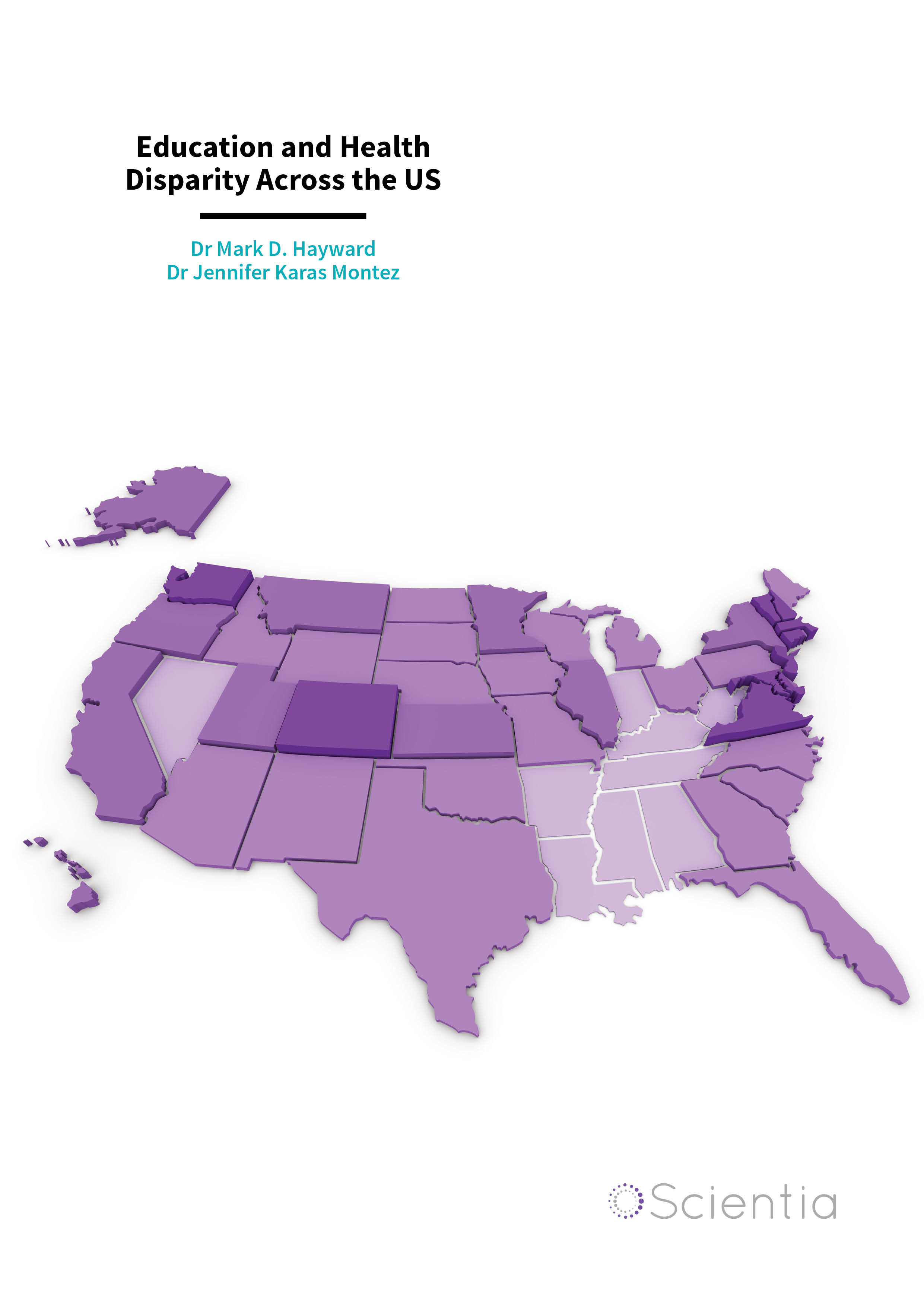 Dr Mark D. Hayward | Dr Jennifer Karas Montez – Education and Health Disparity Across the US