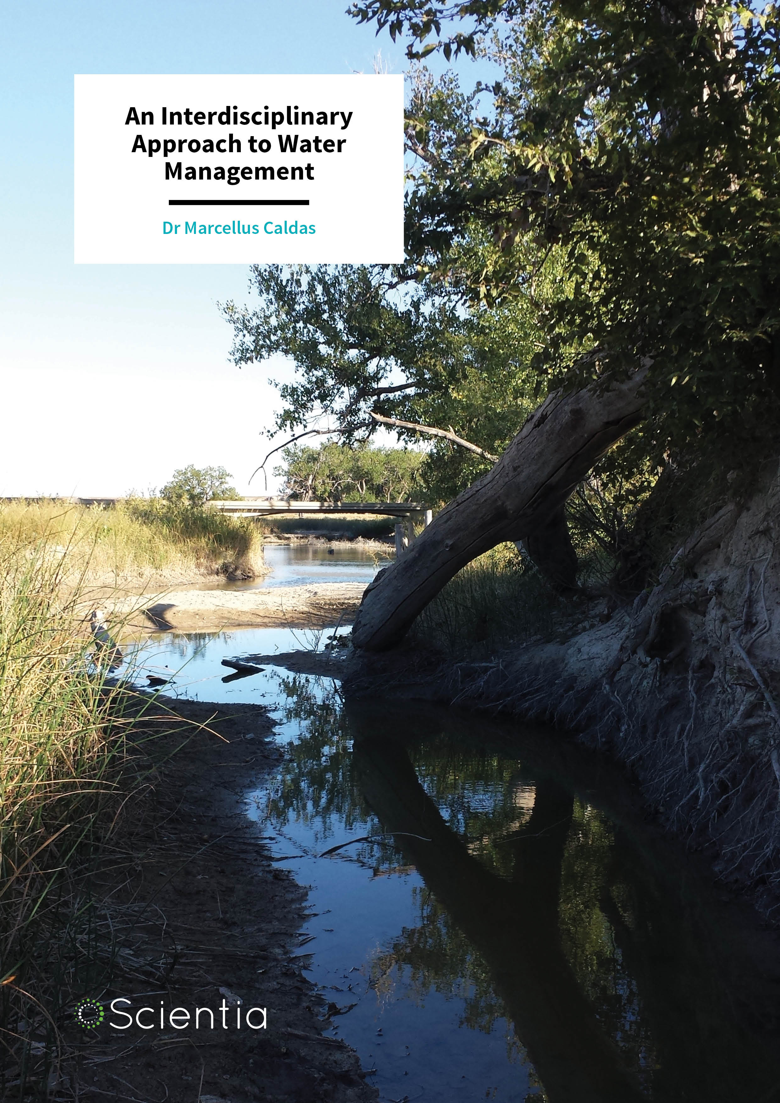 Dr Marcellus Caldas | Dr Melinda Daniels – An Interdisciplinary Approach to Water Management