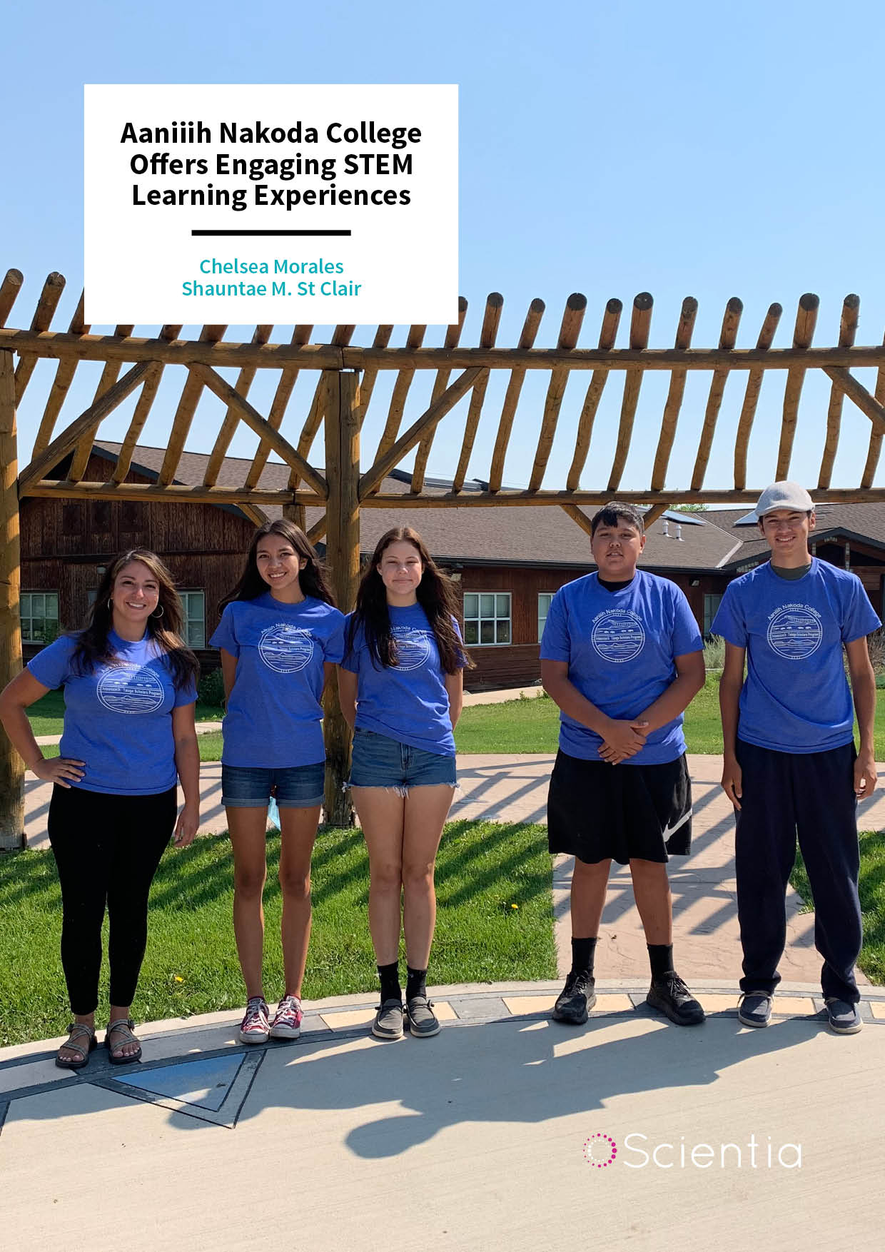 Chelsea Morales | Shauntae M. St Clair – Aaniiih Nakoda College Offers Engaging STEM Learning Experiences