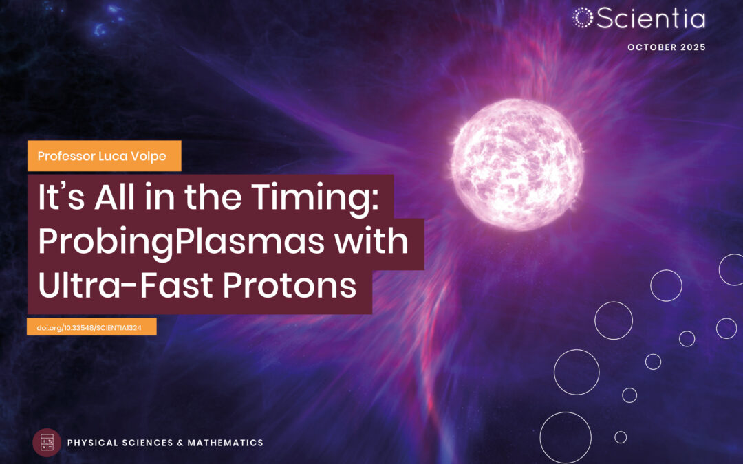 Professor Luca Volpe | It’s All in the Timing: Probing Plasmas with Ultra-Fast Protons