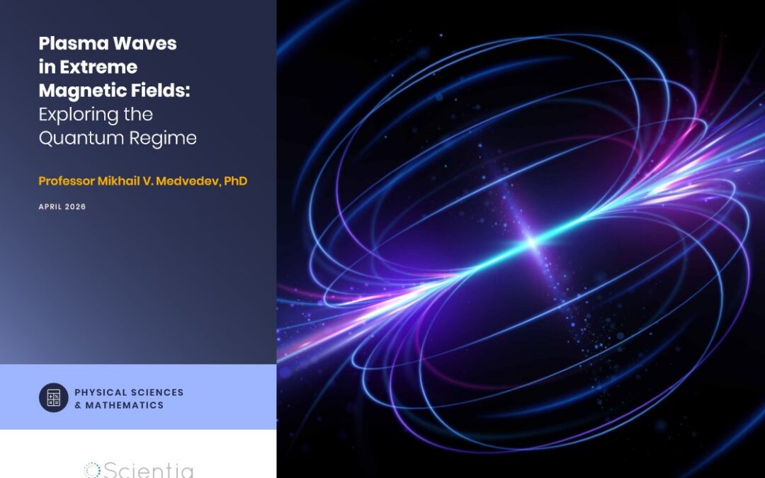 Professor Mikhail V. Medvedev | Plasma Waves in Extreme Magnetic Fields: Exploring the Quantum Regime