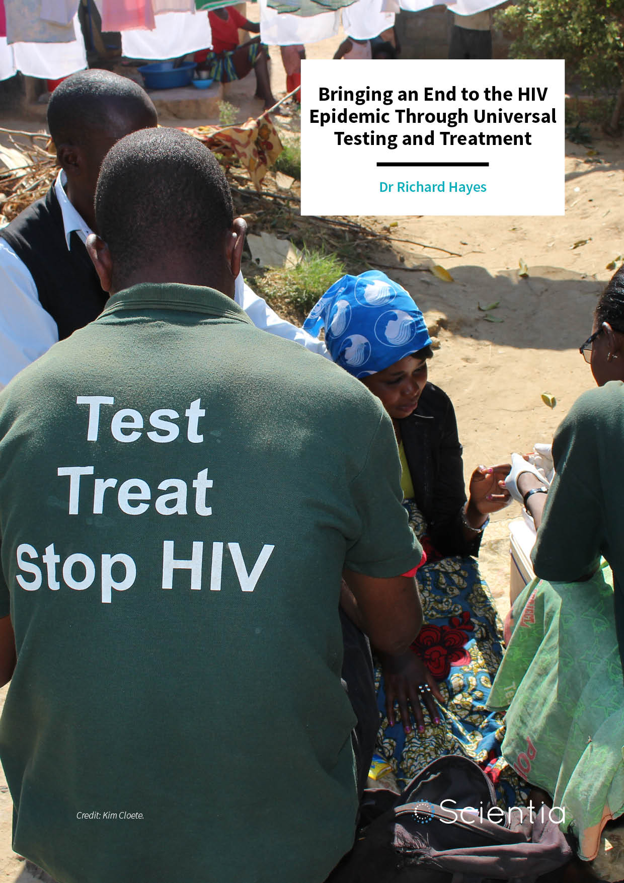 Dr Richard Hayes – Bringing an End to the HIV Epidemic Through Universal Testing and Treatment