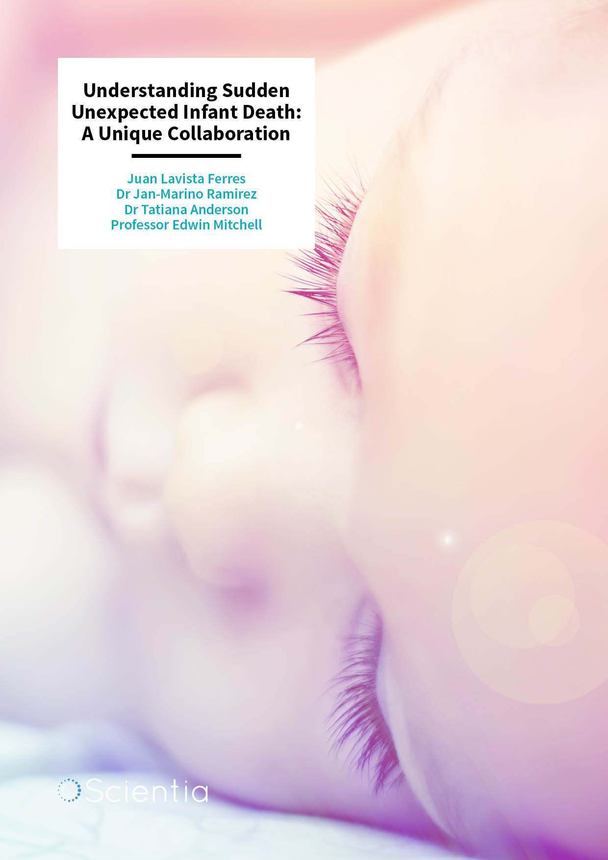 Juan Lavista Ferres | Dr Jan-Marino Ramirez | Dr Tatiana Anderson | Professor Edwin Mitchell – Understanding Sudden Unexpected Infant Death: A Unique Collaboration