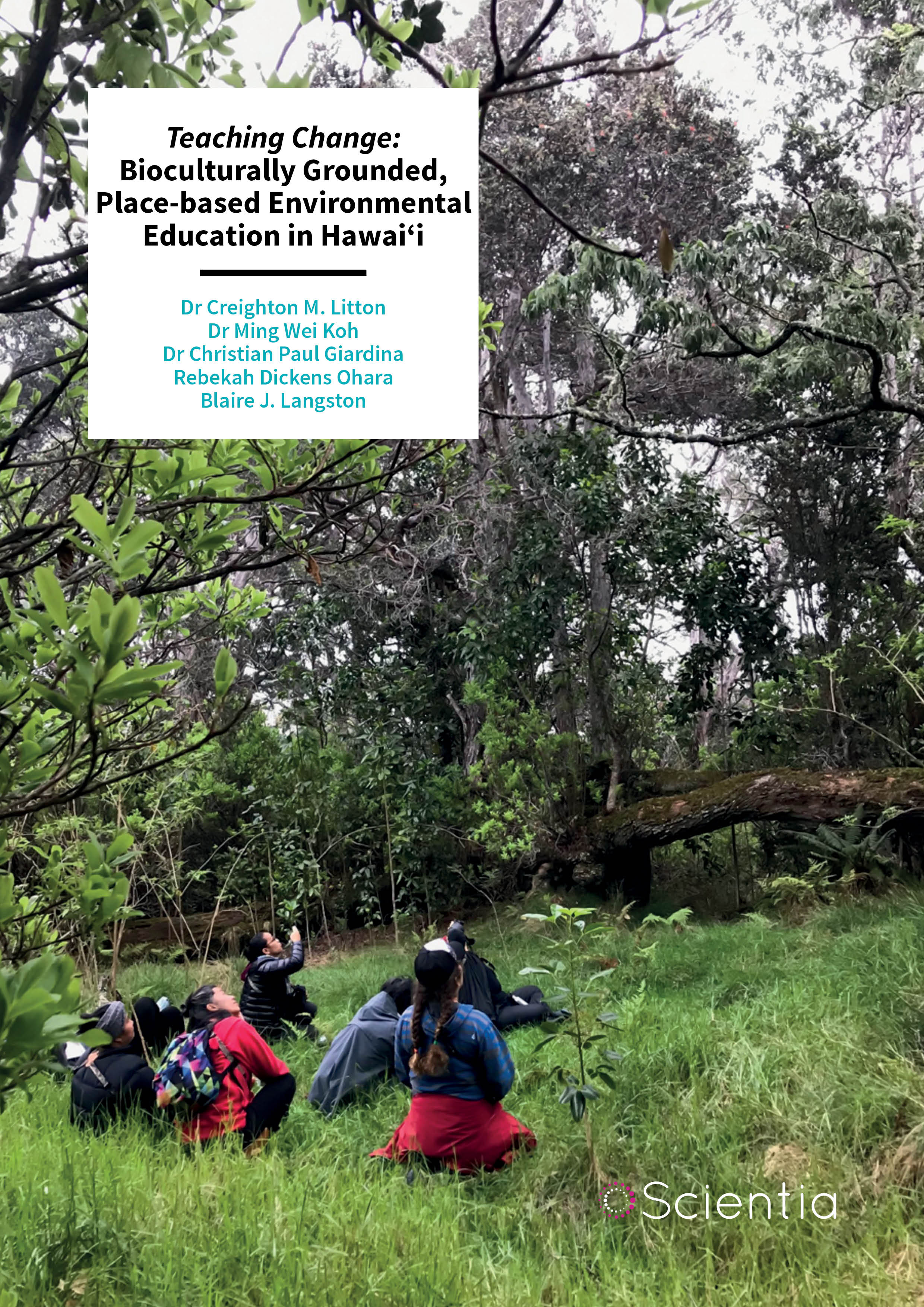 Teaching Change: Bioculturally Grounded, Place-based Environmental Education in Hawaiʻi