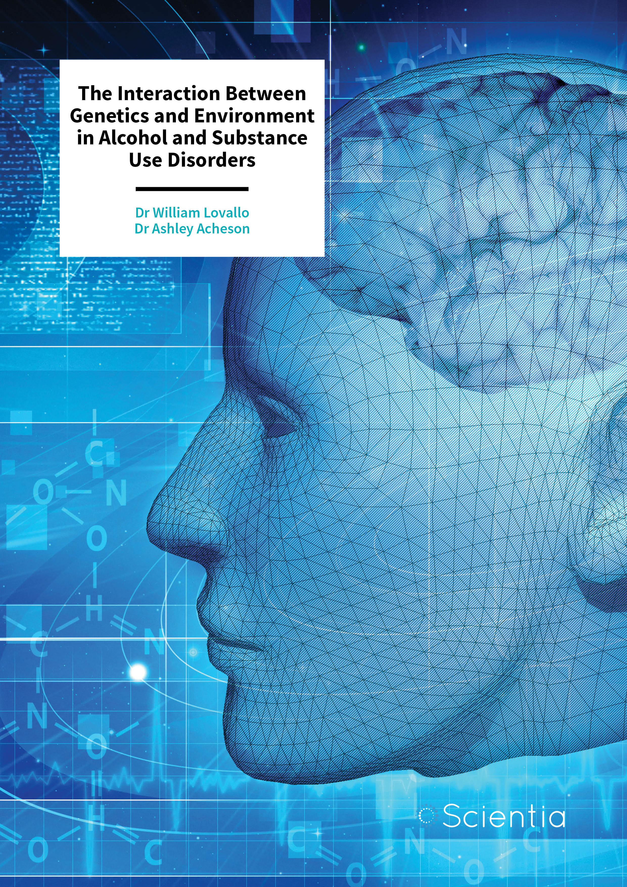 Dr William Lovallo | Dr Ashley Acheson – The Interaction Between Genetics and Environment in Alcohol and Substance Use Disorders