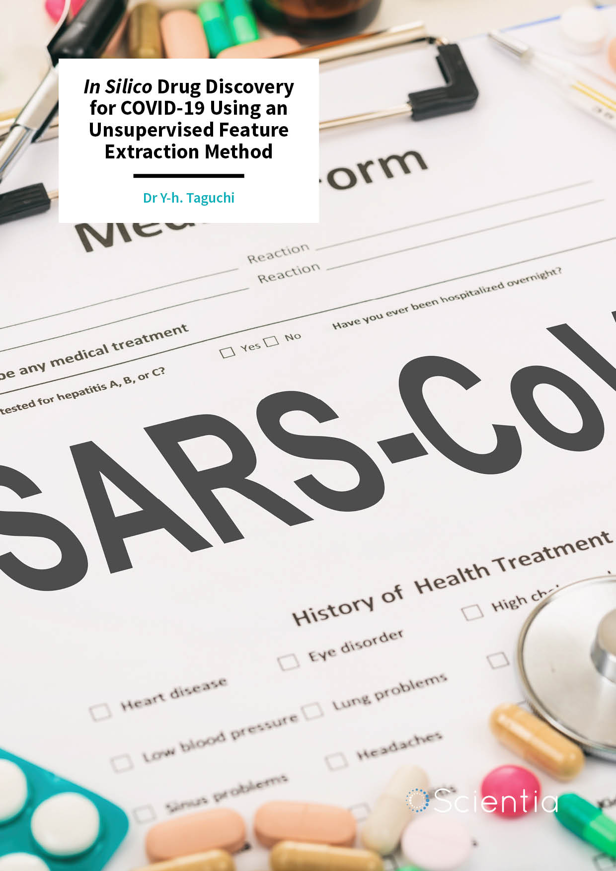 Dr Y-H Taguchi – In Silico Drug Discovery for COVID-19 Using an Unsupervised Feature Extraction Method